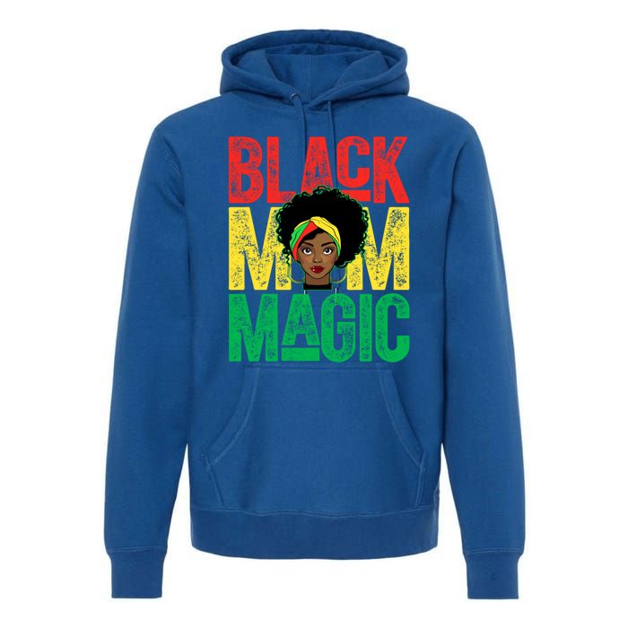 Black History Month Black Mom Magic Melanin African Cool Gift Premium Hoodie