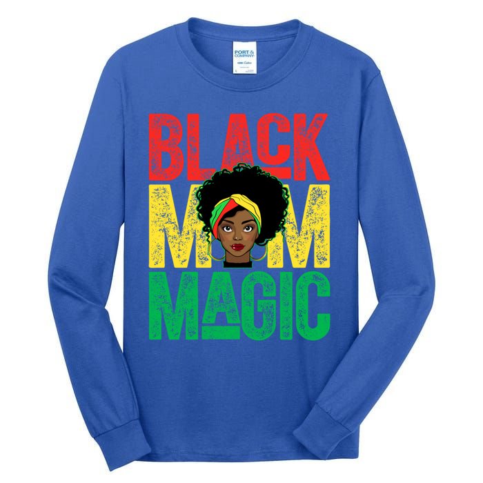 Black History Month Black Mom Magic Melanin African Cool Gift Tall Long Sleeve T-Shirt