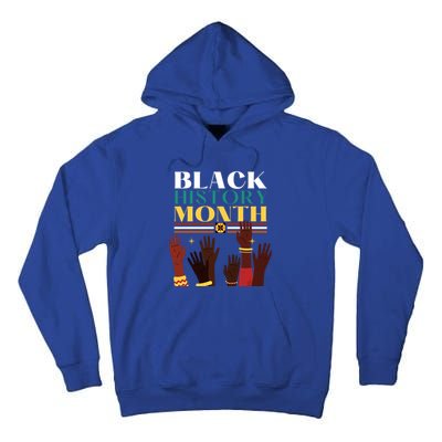 Black History Month Pride In African Heritage Equality Civil Gift Tall Hoodie