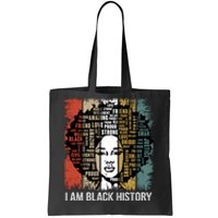 Black History Month. I Am Black History Tote Bag