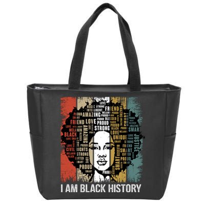 Black History Month. I Am Black History Zip Tote Bag