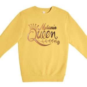 Black History Month Proud Black Melanin Queen Gift Premium Crewneck Sweatshirt