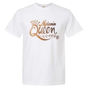 Black History Month Proud Black Melanin Queen Gift Garment-Dyed Heavyweight T-Shirt