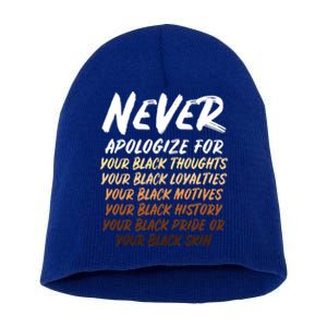 Black History Month Not Sorry For Being Black Short Acrylic Beanie