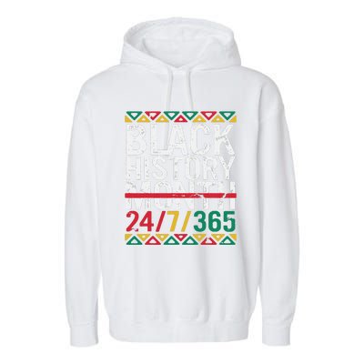 Black History Month 247365 Gift Pride African American Garment-Dyed Fleece Hoodie