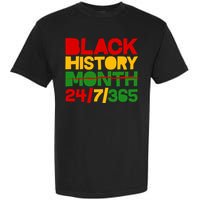 Black History Month 24 7 365 Garment-Dyed Heavyweight T-Shirt