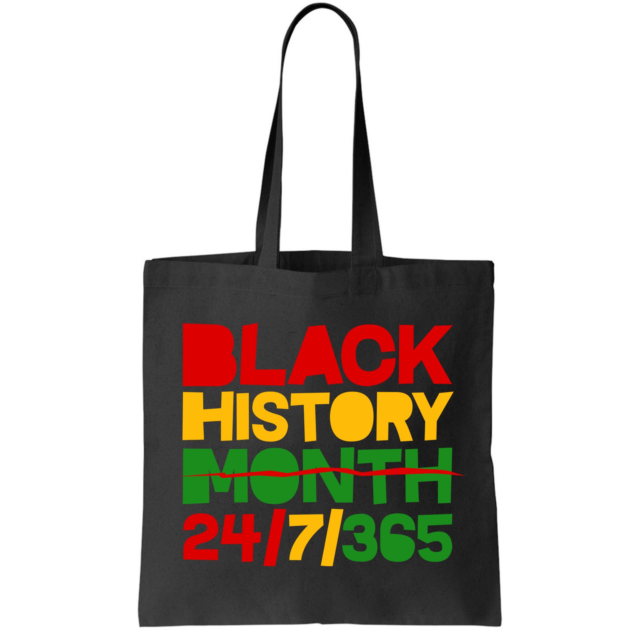 Black History Month 24 7 365 Bag