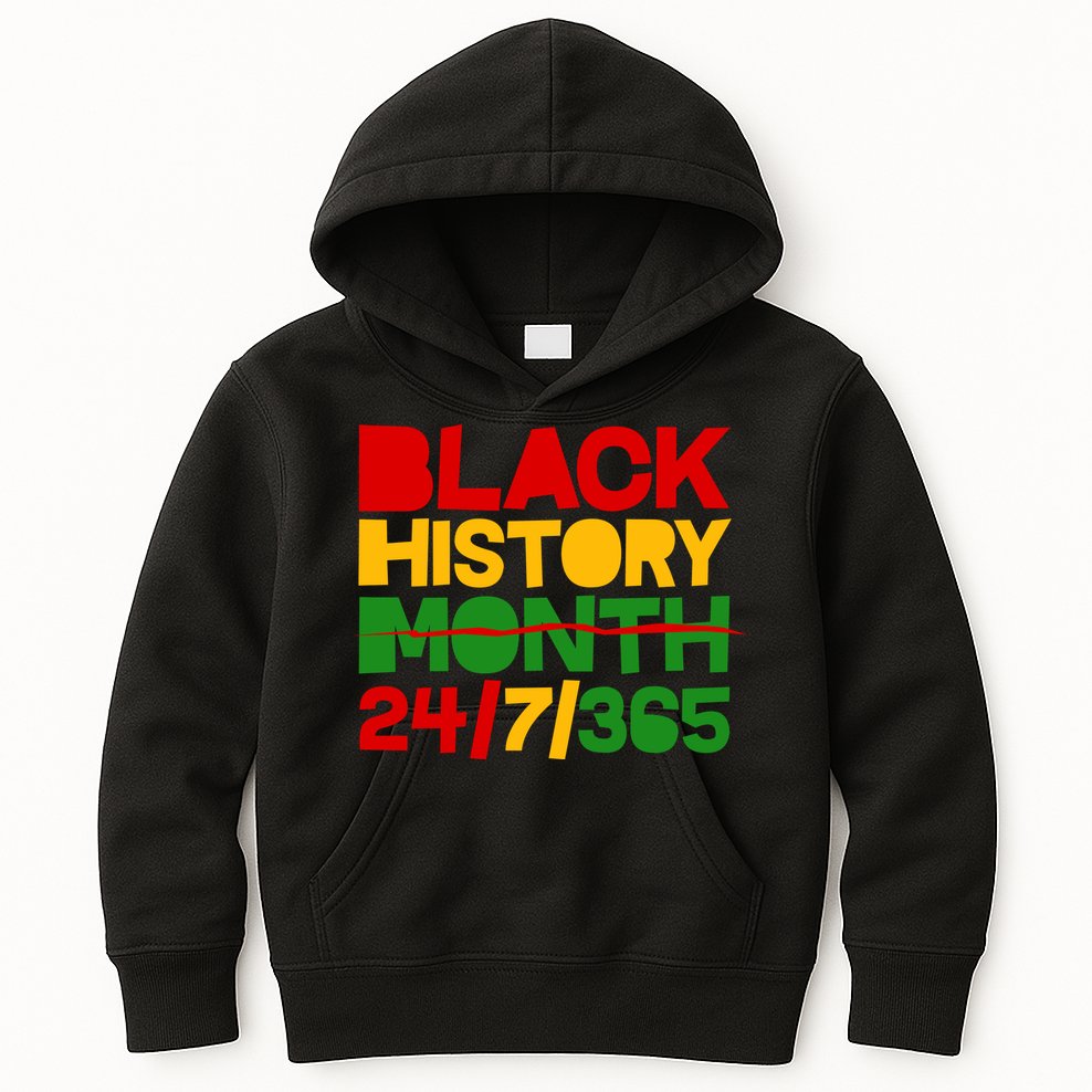 Black History Month 24 7 365 Kids Hoodie