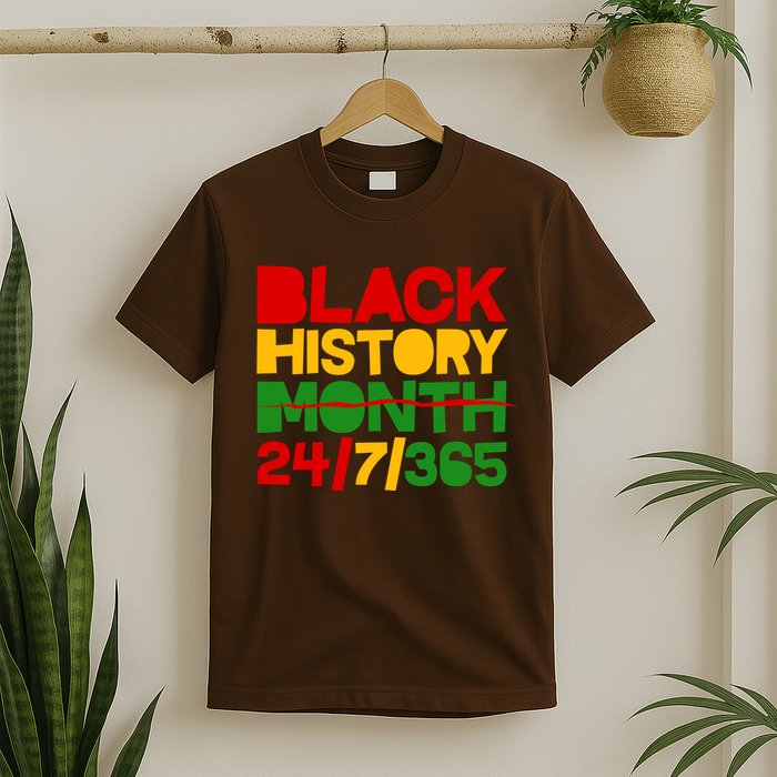 Black History Month 24 7 365 T-Shirt