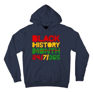 Black History Month 24 7 365 Hoodie