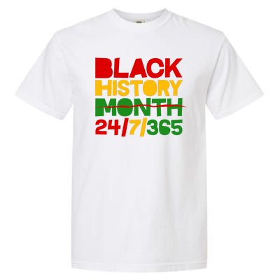 Black History Month 24 7 365 Garment-Dyed Heavyweight T-Shirt