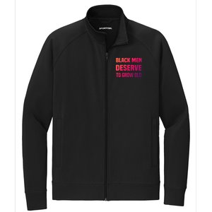 Black History Month Black Deserve To Grow Old Great Gift Stretch Full-Zip Cadet Jacket