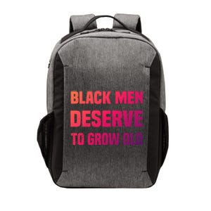 Black History Month Black Deserve To Grow Old Great Gift Vector Backpack