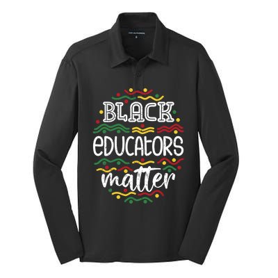 Black History Month Africa Teacher Gift Black Educators Matter Gift Silk Touch Performance Long Sleeve Polo