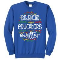 Black History Month Africa Teacher Gift Black Educators Matter Gift Sweatshirt