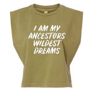 Black History Month Ancestors Wildest Dreams Garment-Dyed Women's Muscle Tee