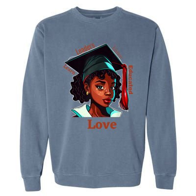 Black History Month Black Educated Leaders Valentines Day Gift Garment-Dyed Sweatshirt