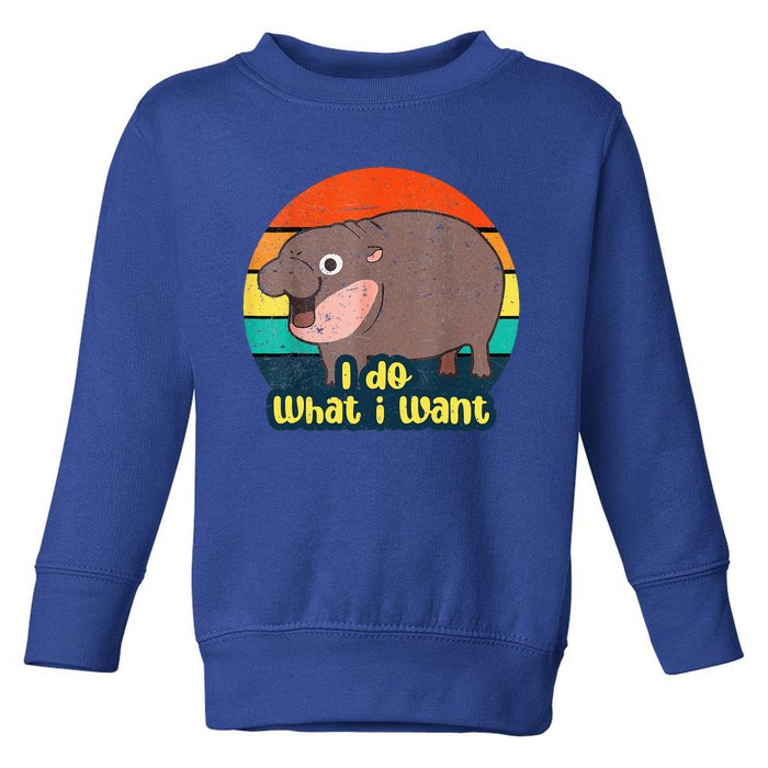 Baby Hippo Moo Deng I Do What I Want Toddler Sweatshirt