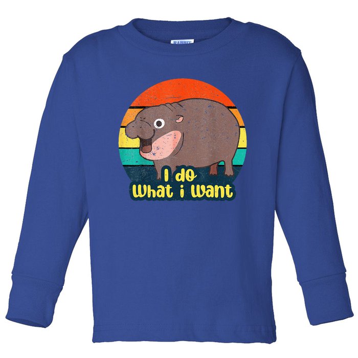 Baby Hippo Moo Deng I Do What I Want Toddler Long Sleeve Shirt