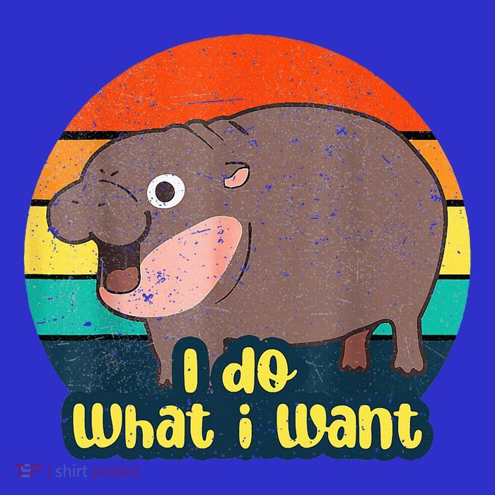 Baby Hippo Moo Deng I Do What I Want Women's T-Shirt