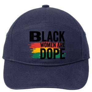 Black History Month Proud Black Black Are Dope Gift 7-Panel Snapback Hat