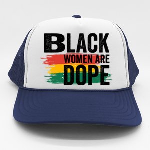 Black History Month Proud Black Black Are Dope Gift Trucker Hat