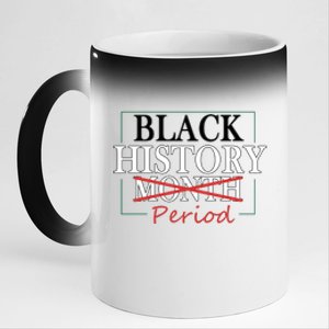 Black History Month Period Gift 11oz Black Color Changing Mug