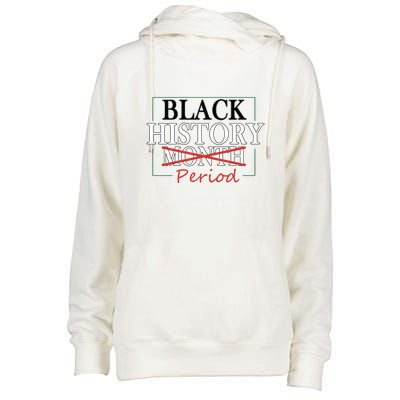 Black History Month Period Gift Womens Funnel Neck Pullover Hood