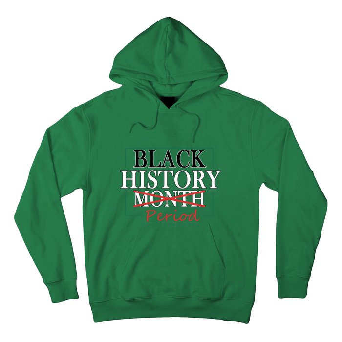 Black History Month Period Gift Hoodie