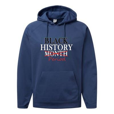 Black History Month Period Gift Performance Fleece Hoodie