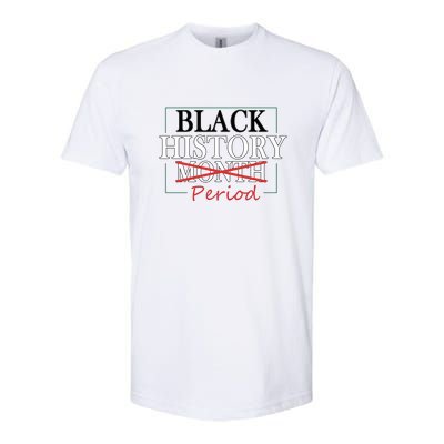 Black History Month Period Gift Softstyle CVC T-Shirt