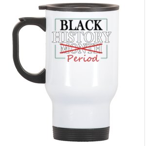 Black History Month Period Gift Stainless Steel Travel Mug