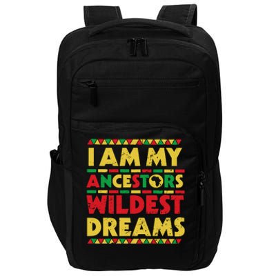 Black History Month Tee , Ancestors Wildest Dreams Impact Tech Backpack