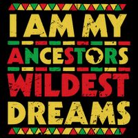 Black History Month Tee , Ancestors Wildest Dreams Cropped Pullover Crew