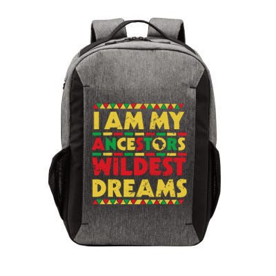 Black History Month Tee , Ancestors Wildest Dreams Vector Backpack