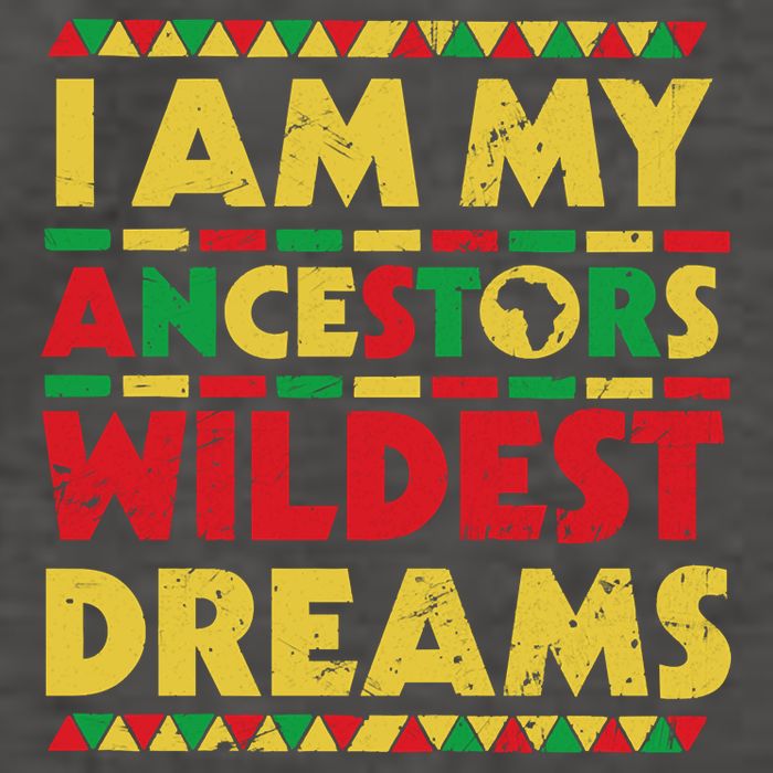 Black History Month Tee , Ancestors Wildest Dreams Vector Backpack