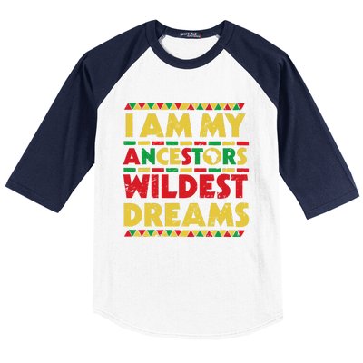 Black History Month Tee , Ancestors Wildest Dreams Baseball Sleeve Shirt