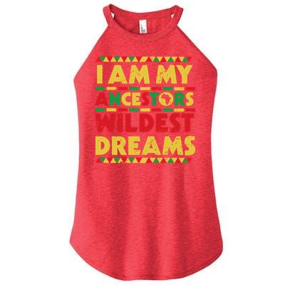 Black History Month Tee , Ancestors Wildest Dreams Women's Perfect Tri Rocker Tank