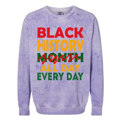 Black History Month All Day Every Day African American Pride Gift Colorblast Crewneck Sweatshirt