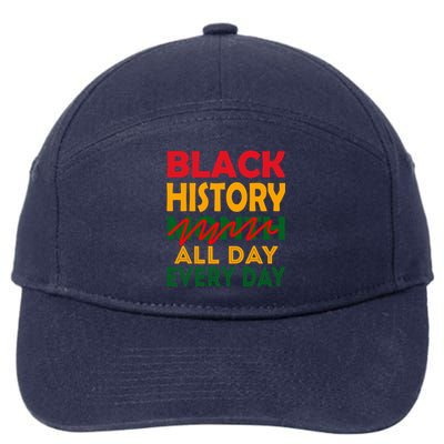 Black History Month All Day Every Day African American Pride Gift 7-Panel Snapback Hat