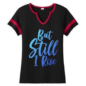 Black History Month But Still I Rise Great Gift Ladies Halftime Notch Neck Tee