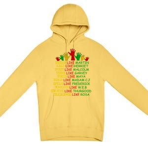 Black History Month Art Dream Like Martin Lead Like Herriet Gift Premium Pullover Hoodie