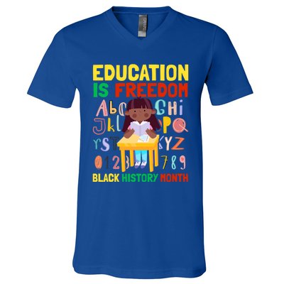 Black History Month Funny Gift Education Is Freedom Funny Gift V-Neck T-Shirt