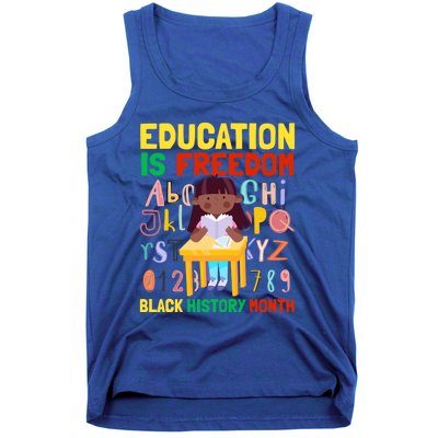 Black History Month Funny Gift Education Is Freedom Funny Gift Tank Top