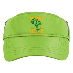 Black History Month Being Black Is Dope Gift Adult Drive Performance Visor