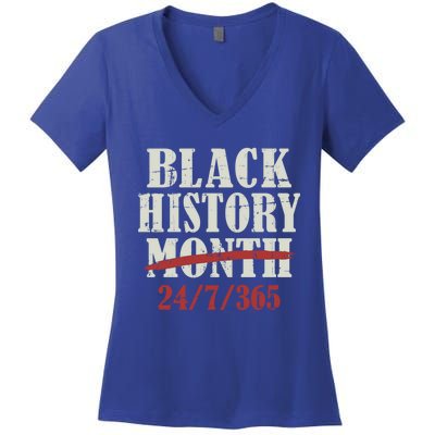 Black History Month 24/7/365 For Proud African Freedom Gift Women's V-Neck T-Shirt