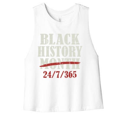 Black History Month 24/7/365 For Proud African Freedom Gift Women's Racerback Cropped Tank