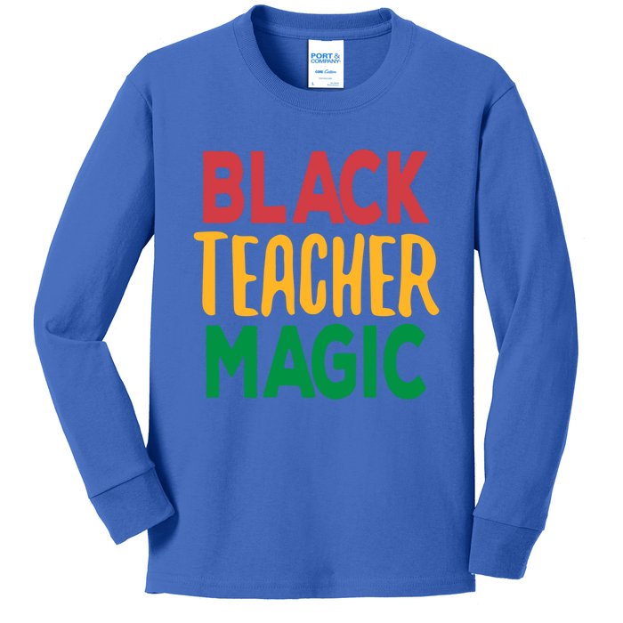 Black History Month For Teacher Black Teacher Magic Gift Kids Long Sleeve Shirt