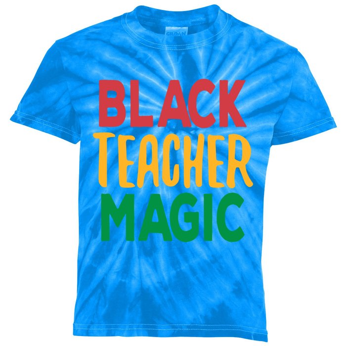 Black History Month For Teacher Black Teacher Magic Gift Kids Tie-Dye T-Shirt