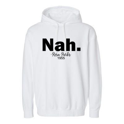 Black History Month Nah African American Heritage Gift Garment-Dyed Fleece Hoodie